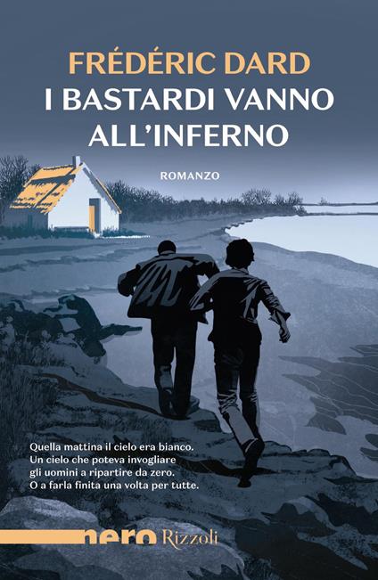 I bastardi vanno all'inferno - Frédéric Dard,Elena Cappellini - ebook