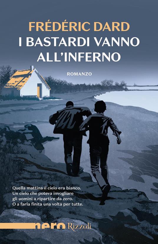 I bastardi vanno all'inferno - Frédéric Dard,Elena Cappellini - ebook