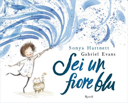 Sei un fiore blu - Sonya Hartnett,Gabriel Evans,Stefania Di Mella - ebook