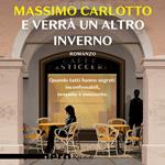 E verrà un altro inverno (Nero Rizzoli)