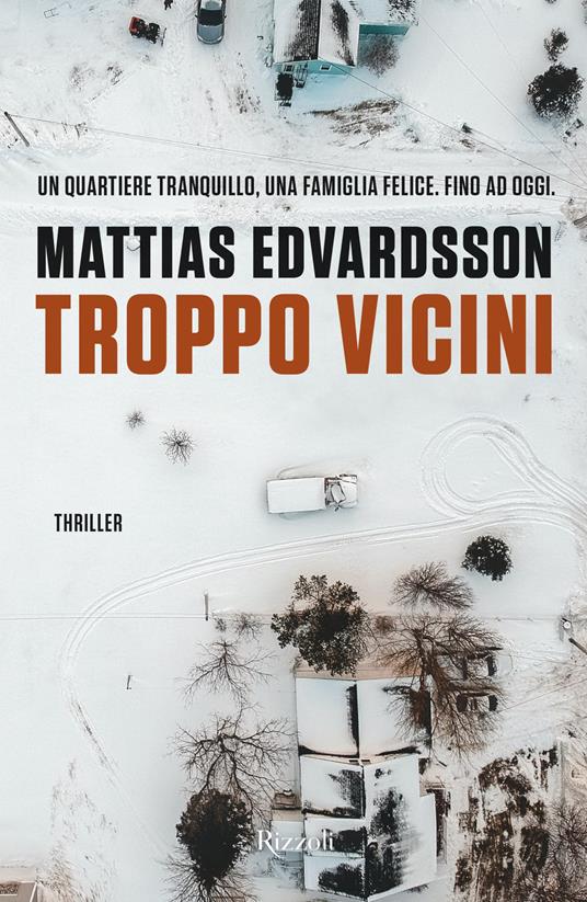 Troppo vicini - Mattias Edvardsson,Samanta K. Milton Knowles - ebook