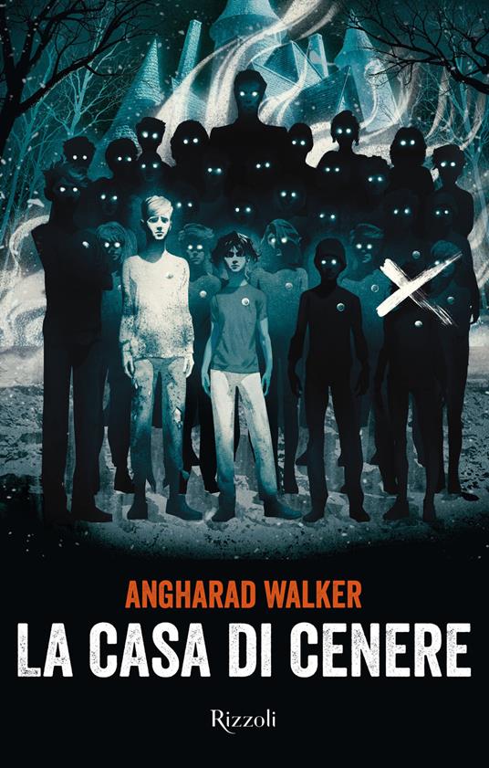 La casa di cenere - Angharad Walker,Corey Brickley,Paolo Maria Bonora - ebook