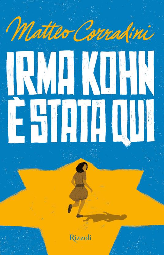 Irma Kohn è stata qui - Matteo Corradini - ebook
