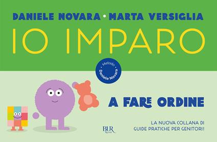 Io imparo a fare ordine - Daniele Novara,Marta Versiglia - ebook