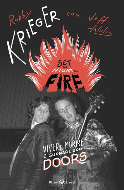 Set the night on fire. Vivere, morire e suonare con i Doors - Robby Krieger - ebook