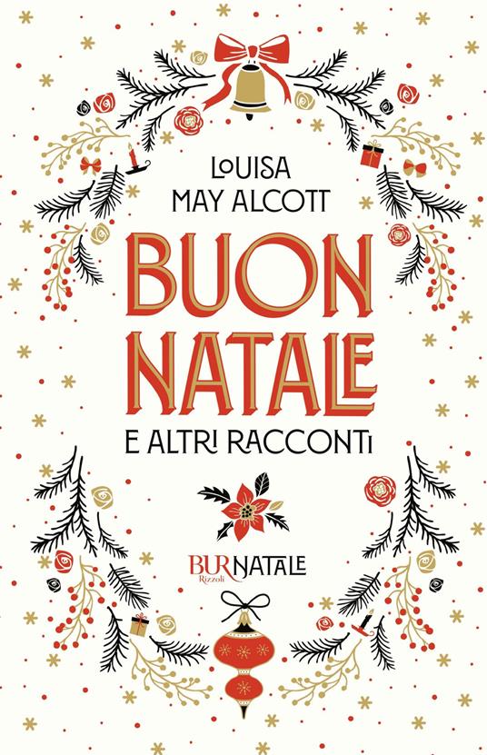 Buon Natale e altri racconti - Louisa May Alcott,Marta Barone - ebook