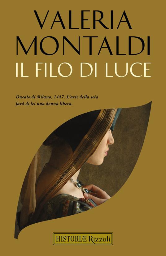 Il filo di luce - Valeria Montaldi - ebook