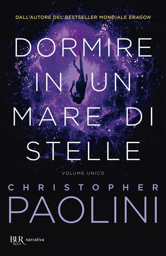 Dormire in un mare di stelle. Volume unico - Christopher Paolini,Maria Concetta Scotto di Santillo - ebook