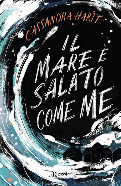 Il mare è salato come me - Cassandra Hartt,Lia Celi - ebook