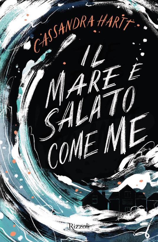 Il mare è salato come me - Cassandra Hartt,Lia Celi - ebook