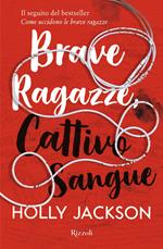 Brave ragazze, cattivo sangue