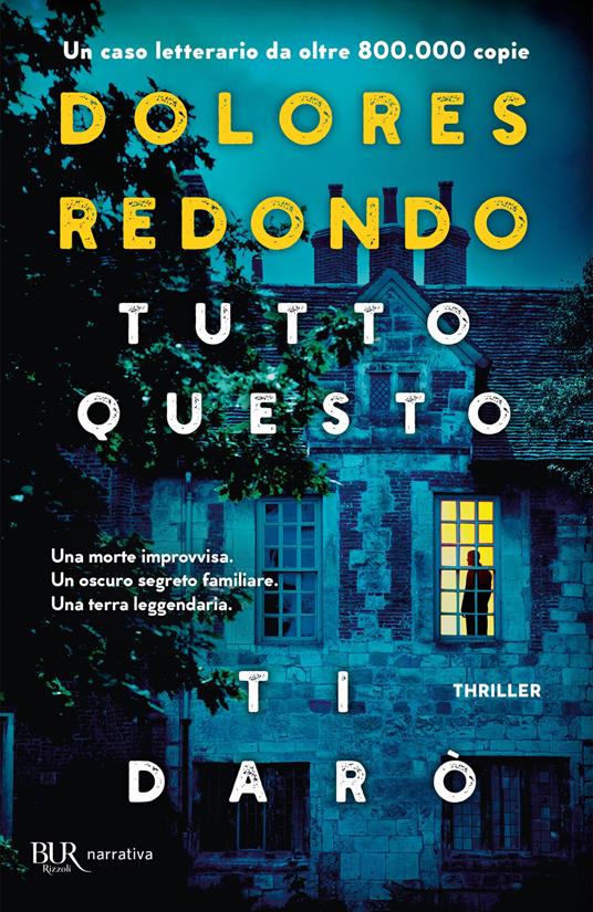 Tutto questo ti darò - Dolores Redondo,Ascanio Temonte - ebook