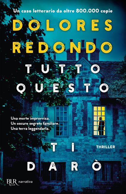 Tutto questo ti darò - Dolores Redondo,Ascanio Temonte - ebook