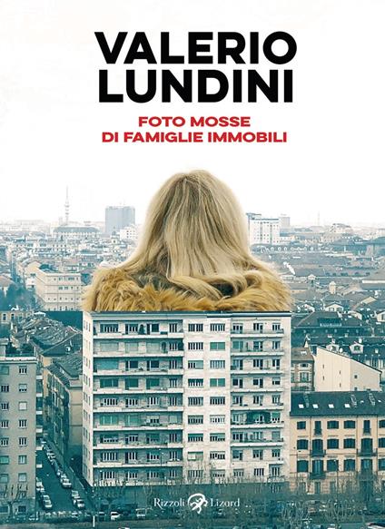 Foto mosse di famiglie immobili - Valerio Lundini - ebook