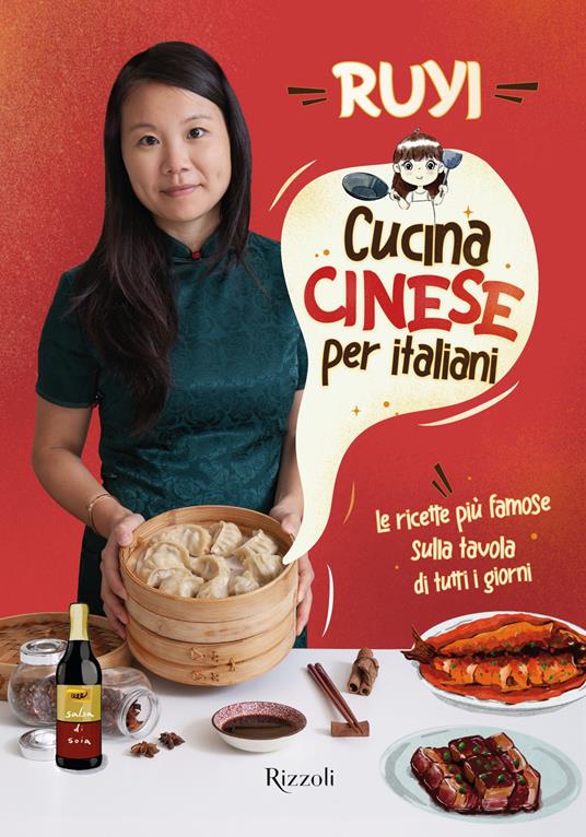 Cucina cinese per italiani. Le ricette più famose sulla tavola di tutti i giorni - Ruyi Zheng - ebook