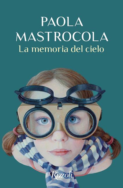 La memoria del cielo - Paola Mastrocola - ebook