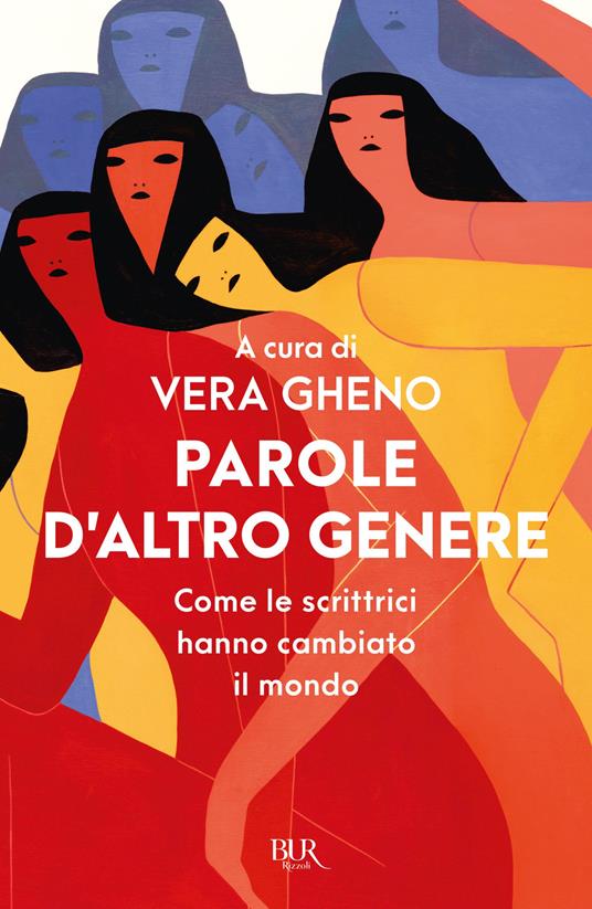 Parole d'altro genere. Come le scrittrici hanno cambiato il mondo - Vera Gheno - ebook