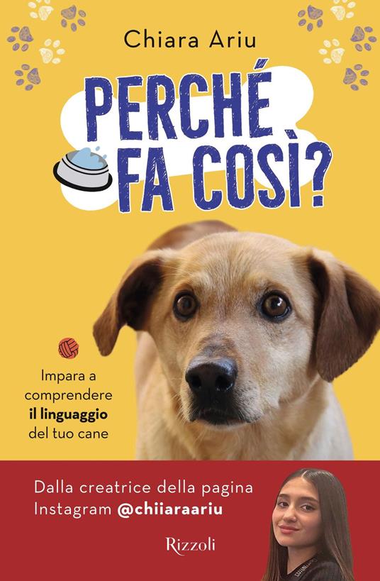 Perché fa così? Impara a comprendere il linguaggio del tuo cane - Chiara Ariu - ebook