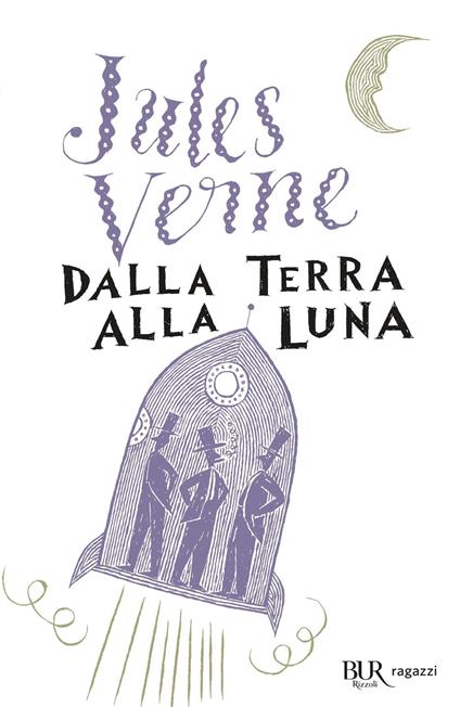 Dalla Terra alla Luna - Jules Verne,Maria Gallone - ebook