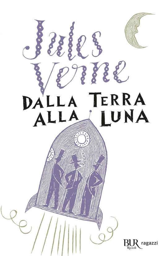 Dalla Terra alla Luna - Jules Verne,Maria Gallone - ebook