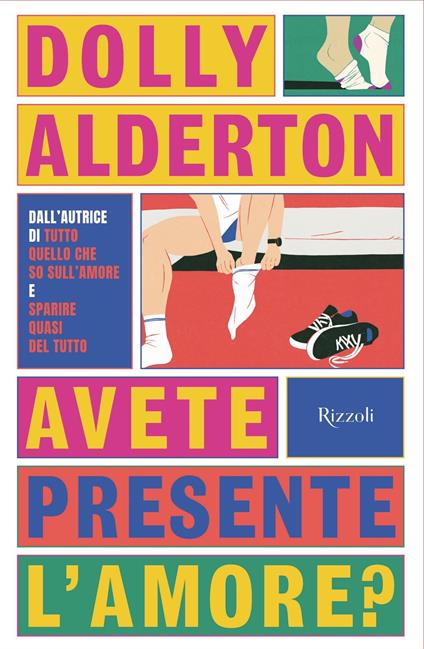 Avete presente l'amore? - Dolly Alderton,Mara Gini - ebook