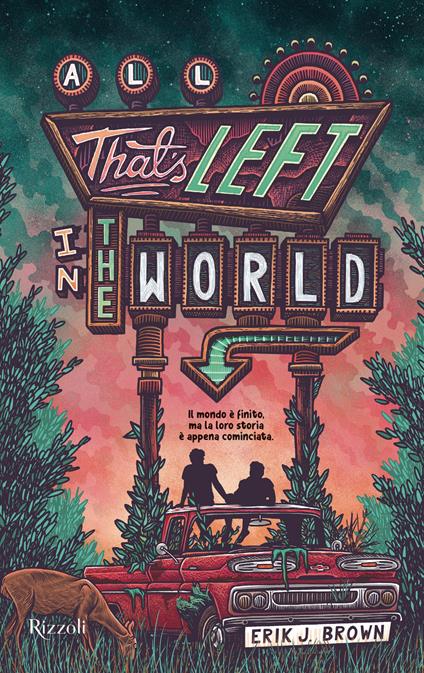 All that's left in the world. Ediz. italiana - Erik J. Brown,Alessandra Guidoni,Gianna Guidoni - ebook