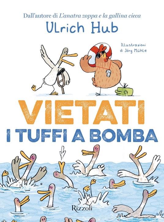 Vietati i tuffi a bomba - Ulrich Hub,Jörg Mühle,Bérénice Capatti - ebook