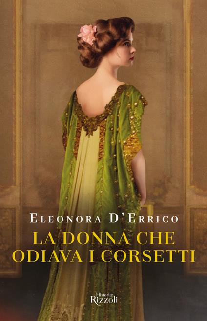La donna che odiava i corsetti - Eleonora D'Errico - ebook