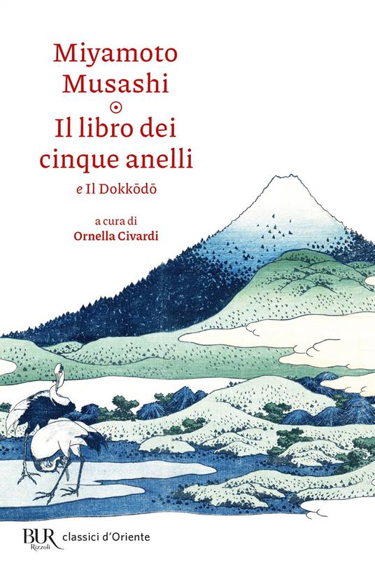 Il libro dei cinque anelli e Il Dokkodo - Musashi Miyamoto,Ornella Civardi - ebook