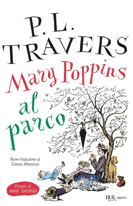 Mary Poppins al parco - P. L. Travers,Mary Shepard,Simona Mambrini - ebook