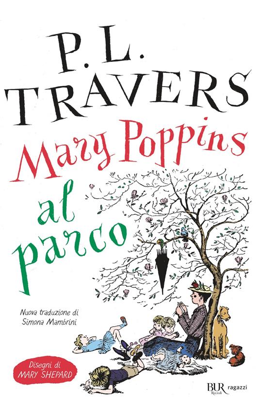 Mary Poppins al parco - P. L. Travers,Mary Shepard,Simona Mambrini - ebook