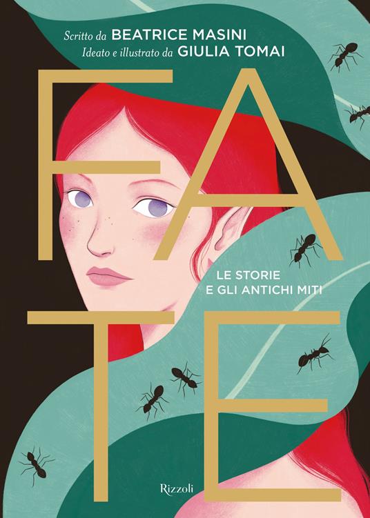 Fate. Le storie e gli antichi miti - Beatrice Masini,Giulia Tomai - ebook