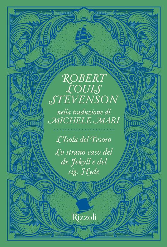L' isola del tesoro-Lo strano caso del Dr. Jekyll e del Sig. Hyde - Robert Louis Stevenson,Michele Mari - ebook