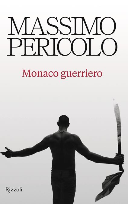 Monaco guerriero - Massimo Pericolo - ebook