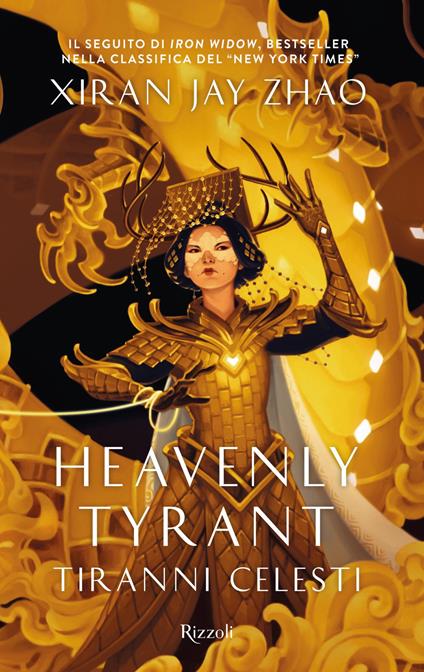 Heavenly Tyrant. Tiranni celesti - Xiran Jay Zhao,Paolo Maria Bonora - ebook