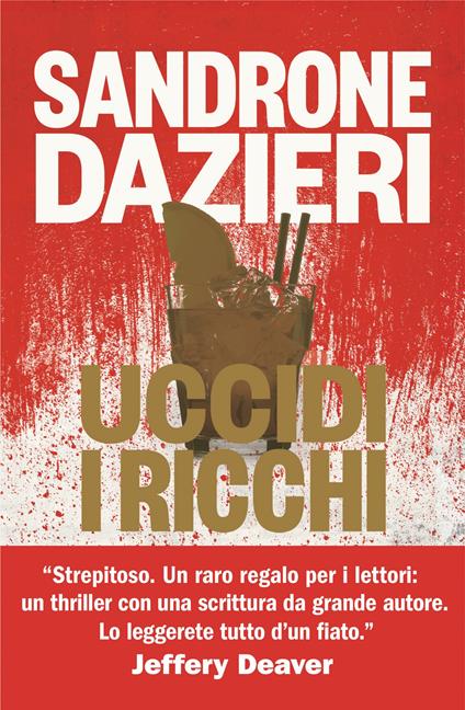 Uccidi i ricchi - Sandrone Dazieri - ebook