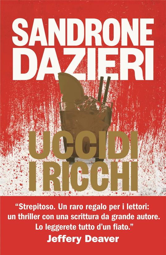 Uccidi i ricchi - Sandrone Dazieri - ebook