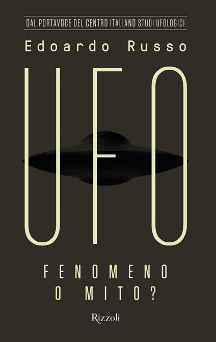 UFO. Fenomeno o mito? - Edoardo Russo - ebook