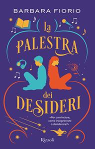 La palestra dei desideri