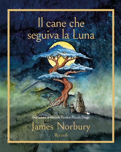 Il cane che seguiva la Luna - James Norbury,Chiara Carminati - ebook