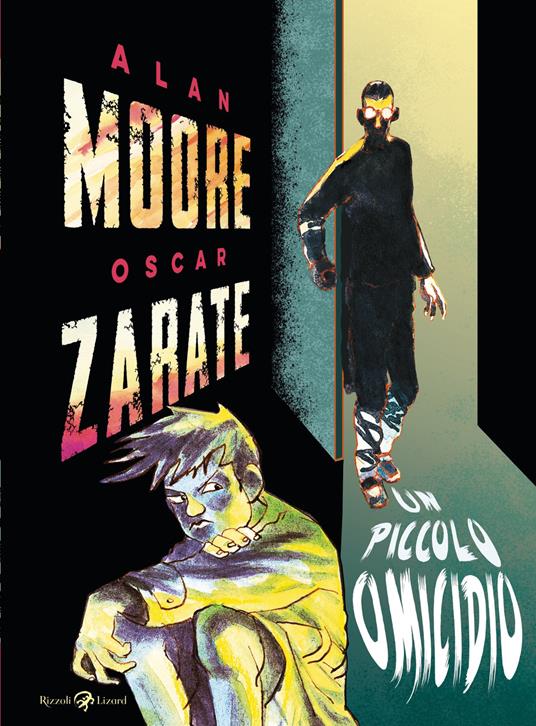 Un piccolo omicidio - Alan Moore,Oscar Zarate,Leonardo Rizzi - ebook