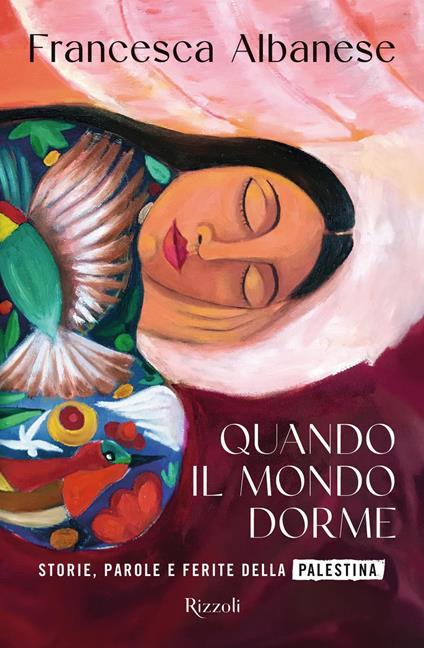 Quando il mondo dorme. Storie, parole e ferite della Palestina - Francesca Albanese - ebook