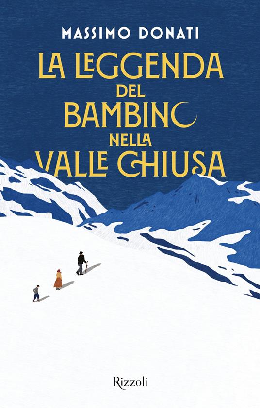 La leggenda del bambino nella valle chiusa - Massimo Donati - ebook