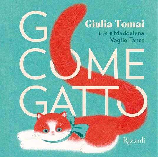 G come gatto - Giulia Tomai,Maddalena Vaglio Tanet - ebook