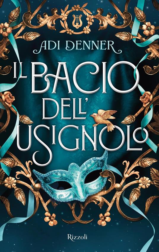 Il bacio dell'usignolo - Adi Denner,Sara Benatti - ebook