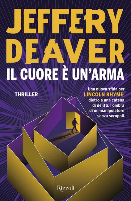 Il cuore è un'arma - Jeffery Deaver,Rosa Prencipe - ebook