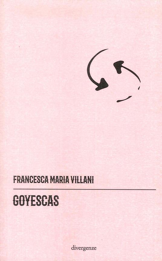 Goyescas - Francesca Maria Villani - copertina