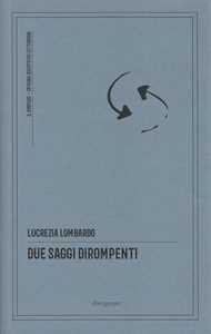 Due saggi dirompenti. La repubblica delle occasioni risolutive-Il processo coscienziale
