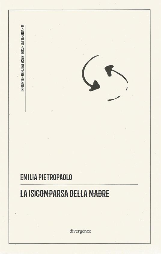 La (s)comparsa della madre - Emilia Pietropaolo - copertina