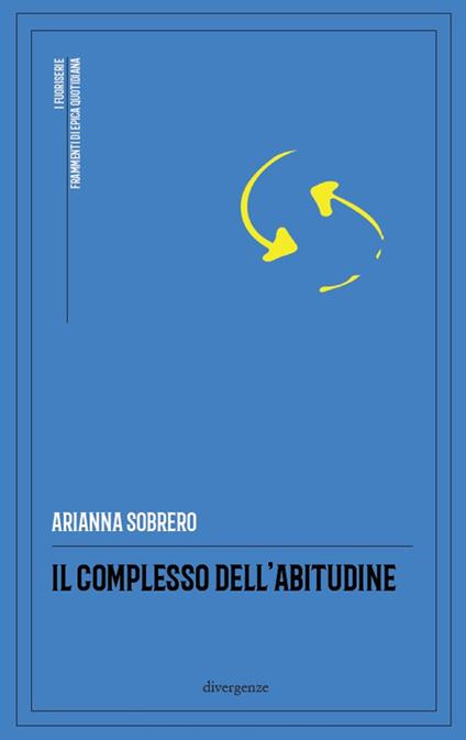 Il complesso dell'abitudine - Arianna Sobrero - copertina